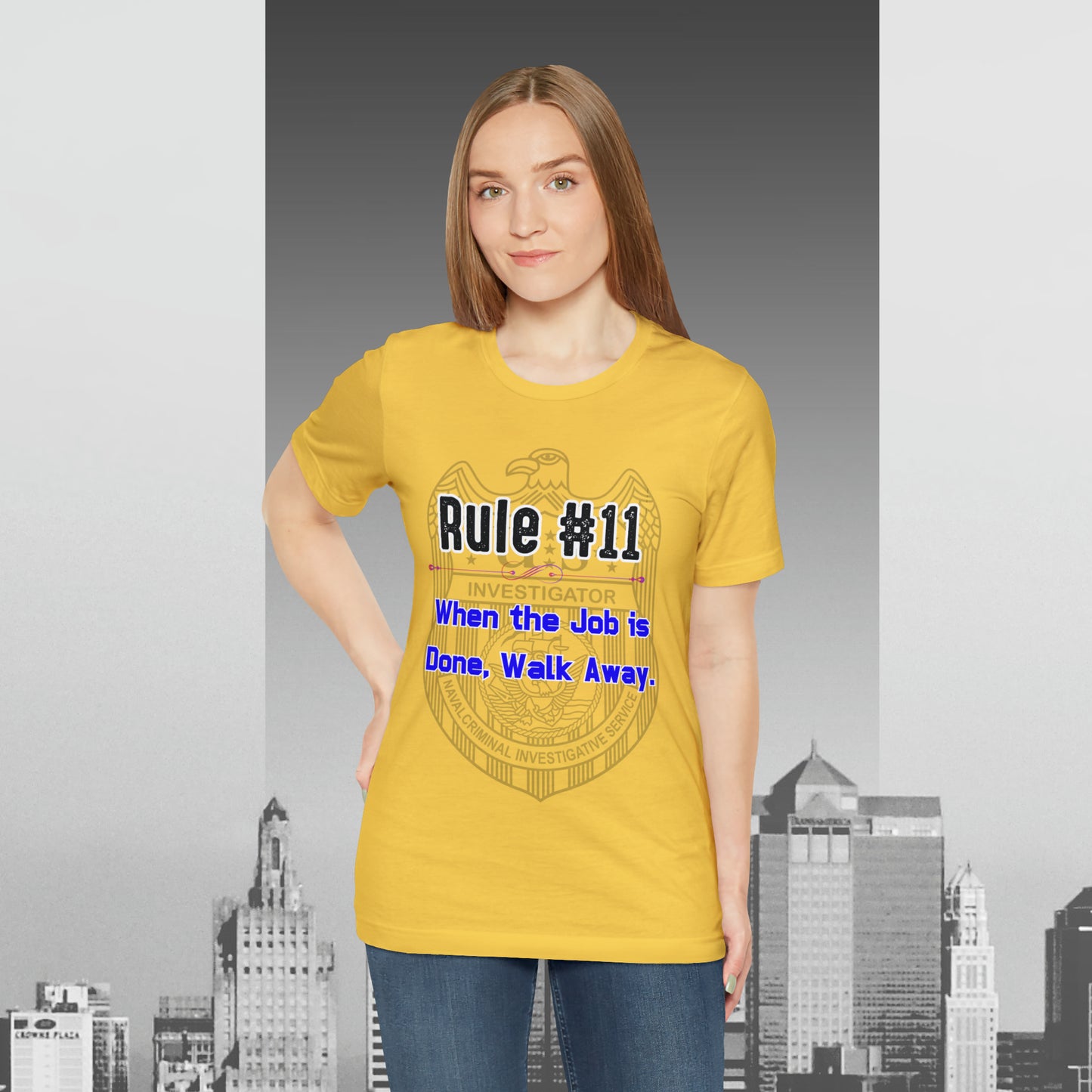 Rules of Gibbs #11 When the Job is Done, Walk Away Unisex Jersey Short Sleeve Tee